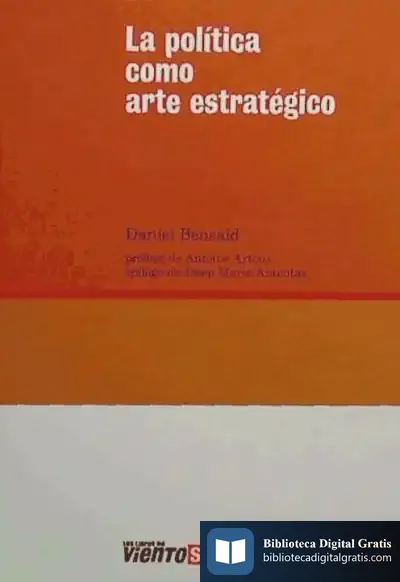Descargar La Política Como Arte Estratégico de Daniel Bensaïd