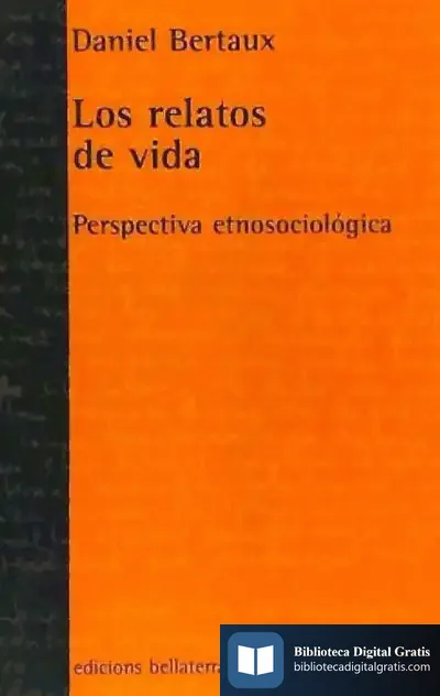 Descargar Los Relatos De Vida: Perspectiva Etnosociologica de Concepción Iriarte Redín