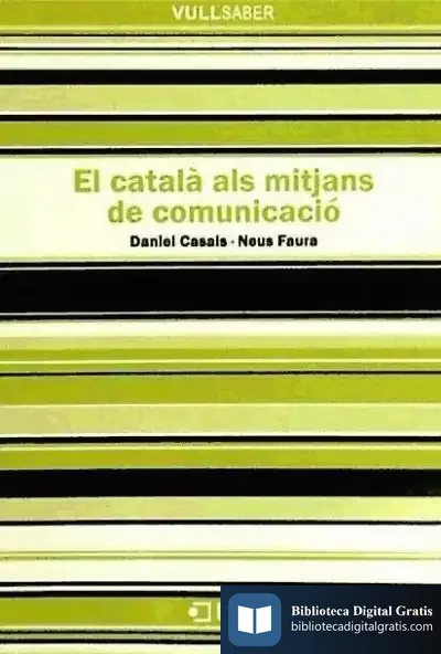 Descargar El Català Als Mitjans De Comunicació de Alfredo Mantovani
