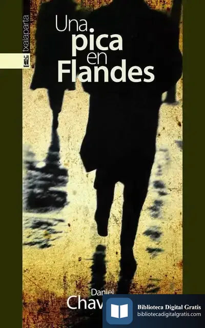 Descargar Una Pica En Flandes de Daniel Chavarría