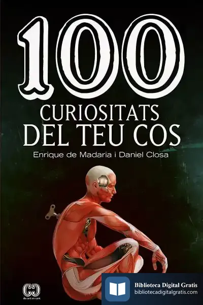 Descargar 100 Curiositats Del Teu Cos de Daniel Closa
