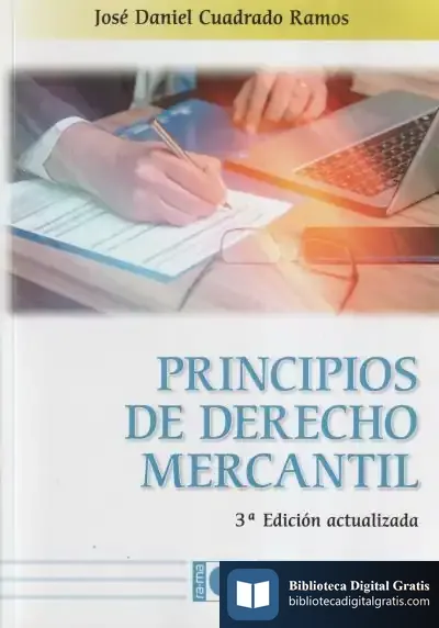 Descargar Principios Derecho Mercantil 3ª Edición Actualizada de Daniel Cuadrado Ramos