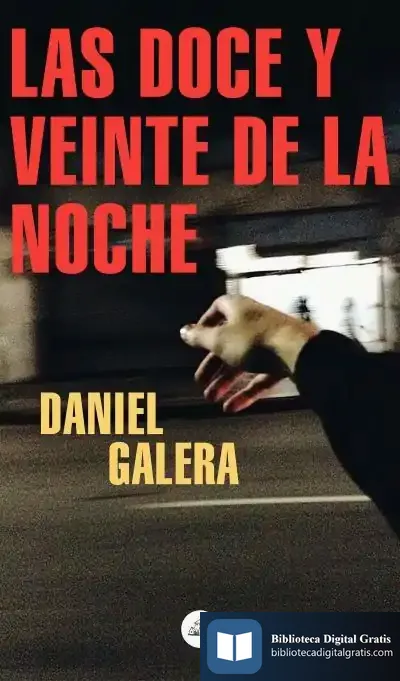 Descargar Las Doce Y Veinte De La Noche