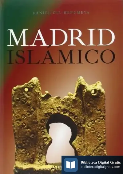 Descargar Madrid Islámico de Daniel Gil-benumeya