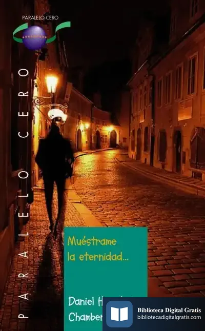 Descargar Muéstrame La Eternidad de Daniel Hernández Chambers