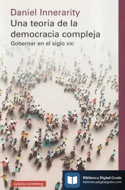 Descargar Una Teoría De La Democracia Compleja- Rústica de Daniel Innerarity