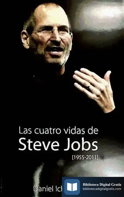 Descargar Las Cuatro Vidas De Steve Jobs