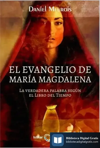 Descargar El Evangelio De María Magdalena de Daniel Meurois-givaudan