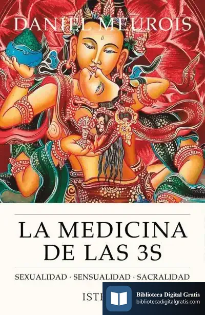 Descargar La Medicina De Las 3 S de Daniel Meurois-givaudan