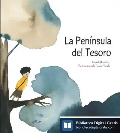 Descargar La Península Del Tesoro de Daniel Monedero Alonso