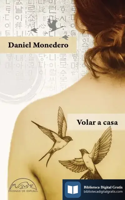 Descargar Volar A Casa de Daniel Monedero Alonso