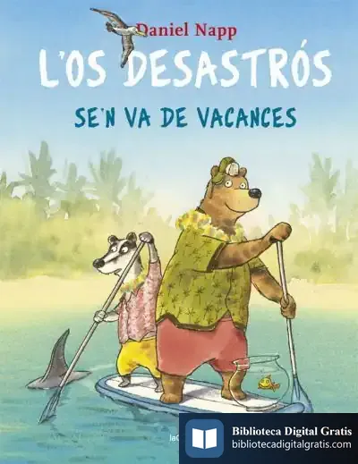 Descargar L'Os Desastrós Se'N Va De Vacances de Daniel Napp