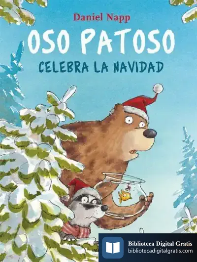 Descargar Oso Patoso Celebra La Navidad de Daniel Napp