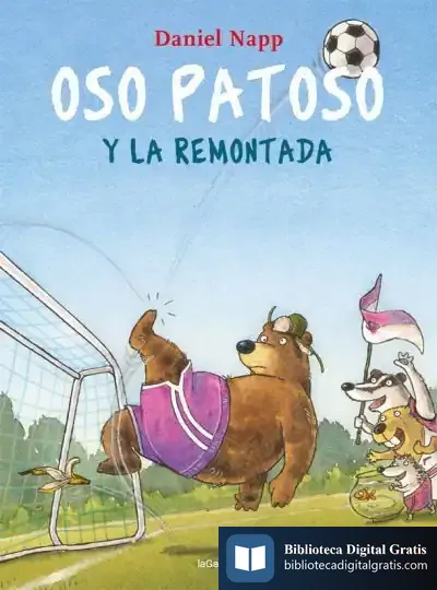 Descargar Oso Patoso Y La Remontada de Daniel Napp