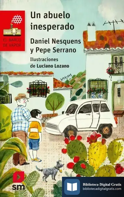 Descargar Un Abuelo Inesperado de Daniel Nesquens