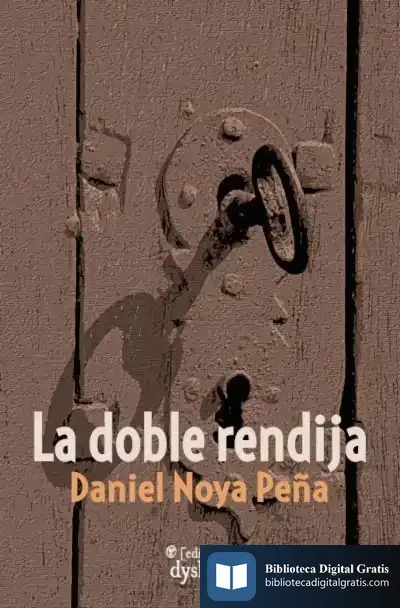 Descargar La Doble Rendija de Daniel Noya Peña