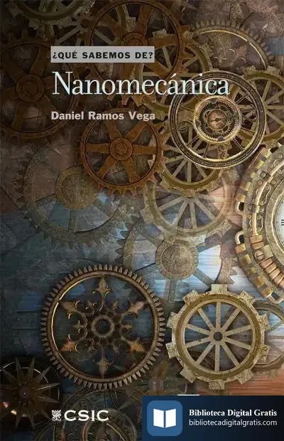 Descargar Nanomecánica de Daniel Ramos Vega