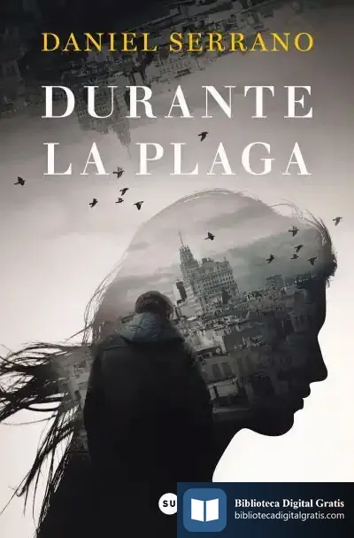 Descargar Durante La Plaga de Daniel Serrano