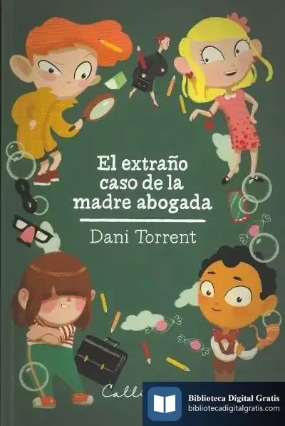 Descargar El Extraño Caso De La Madre Abogada de Daniel Torrent