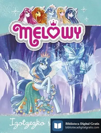 Descargar Melowy 4 Izotzezko Sorginkeria de Danielle Star