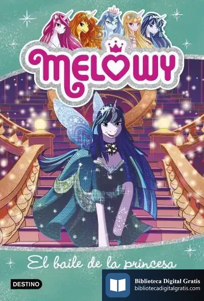 Descargar Melowy. El Baile De La Princesa de Danielle Star