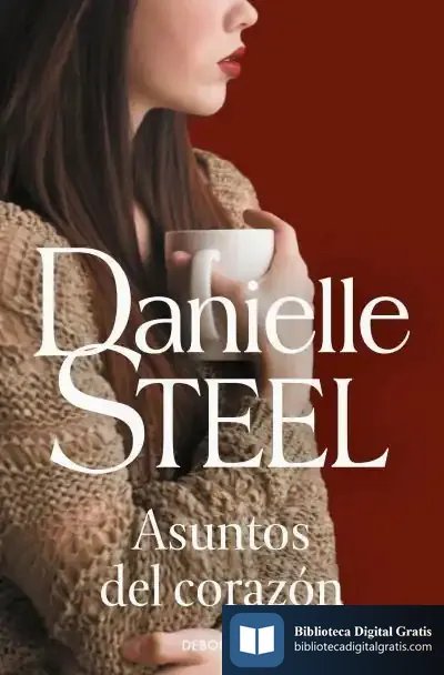 Descargar Asuntos Del Corazón de Danielle Steel