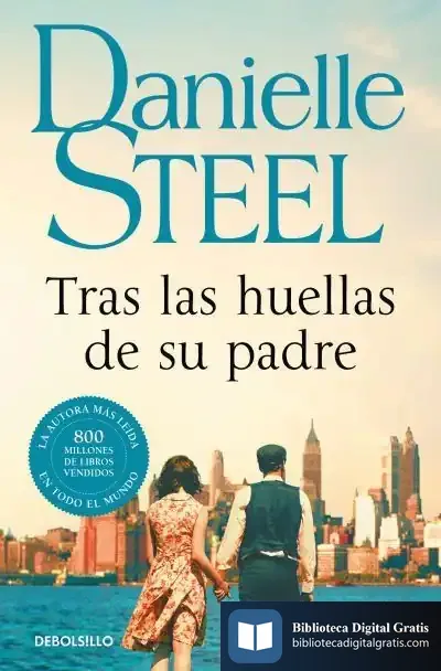 Descargar Tras Las Huellas De Su Padre de Danielle Steel