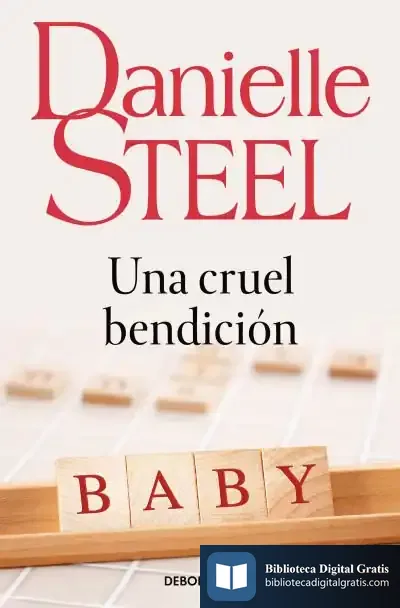Descargar Una Cruel Bendición de Danielle Steel