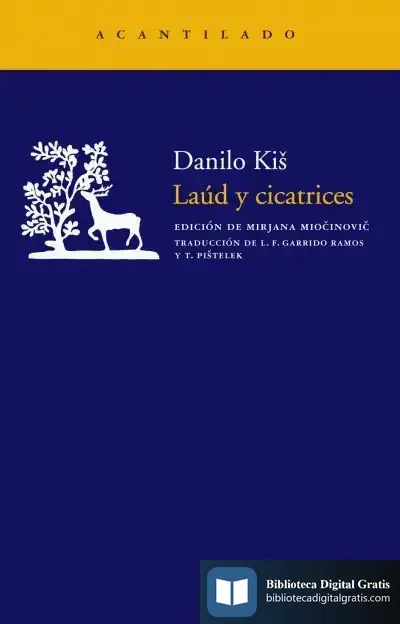 Descargar Laúd Y Cicatrices de Danilo Kis
