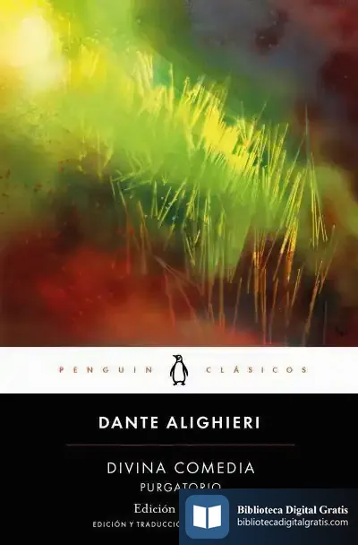 Descargar Divina Comedia. Pugatorio (Edición Bilingüe) de Dante Alighieri