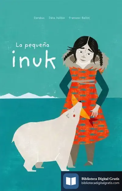 Descargar La Pequeña Inuk de Darabuc