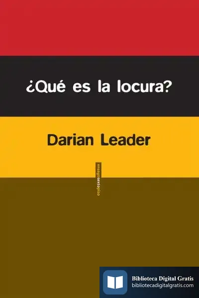 Descargar ¿Qué Es La Locura? de Darian Leader