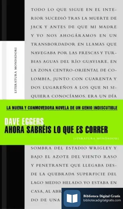 Descargar Ahora Sabréis Lo Que Es Correr de Dave Eggers