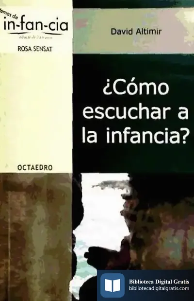 Descargar ¿Cómo Escuchar A La Infancia?