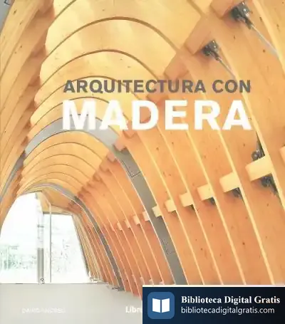 Descargar Arquitectura Con Madera de David Andreu a