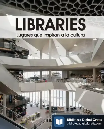 Descargar Libraries. Lugares Que Inspiran A La Cultura de David Andreu a