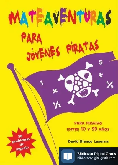 Descargar Mateaventuras Para Jóvenes Piratas de David Blanco Laserna