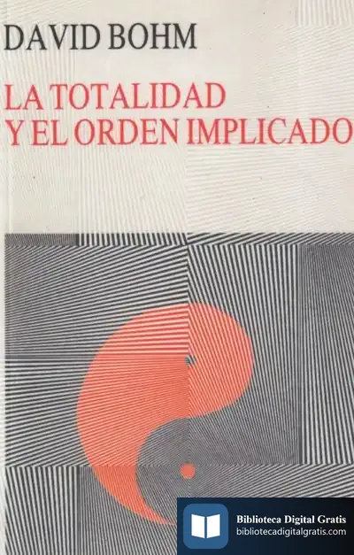 Descargar La Totalidad Y El Orden Implicado de Margarita Recasens Estrada