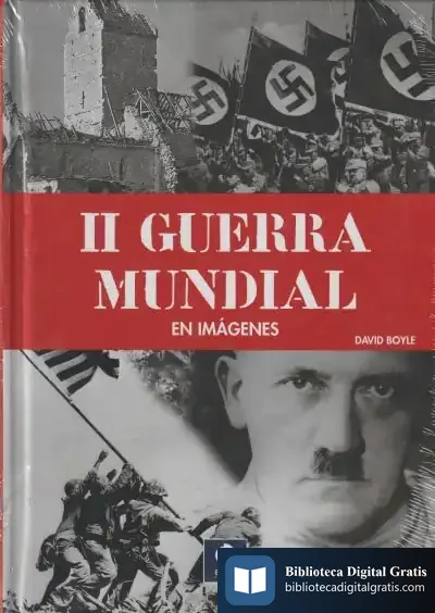 Descargar Ii Guerra Mundial En Imágenes de David Boyle