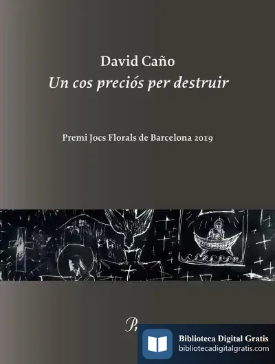 Descargar Un Cos Preciós Per Destruir de David Caño Cargol