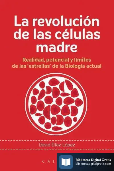 Descargar La Revolución De Las Células Madre de David Díaz López
