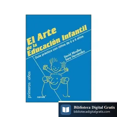 Descargar El Arte De La Educación Infantil de Miguel Ángel Gallo Laguna de Rins