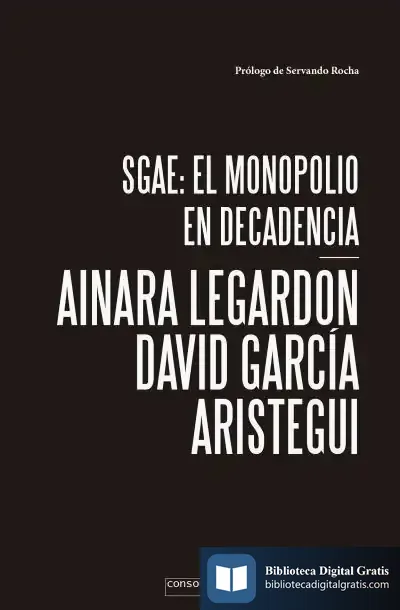 Descargar Sgae: El Monopolio En Decadencia