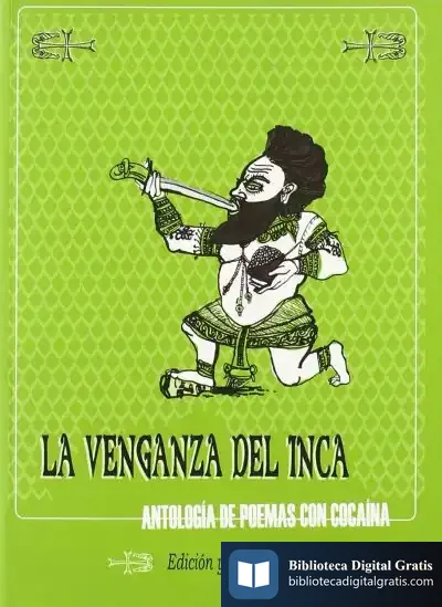 Descargar La Venganza Del Inca. Antologia De Poemas Con Cocaina de David González