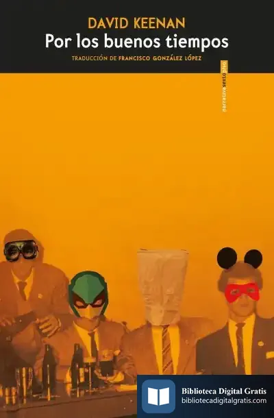 Descargar Por Los Buenos Tiempos de David Keenan