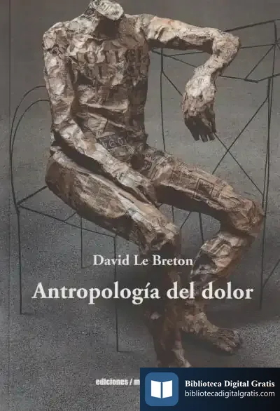 Descargar Antropología Del Dolor de David Le Breton