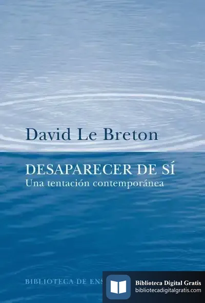 Descargar Desaparecer De Sí de David Le Breton