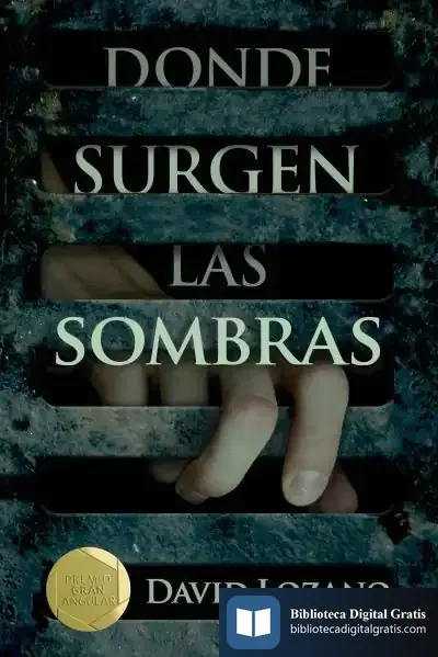 Descargar Donde Surgen Las Sombras de David Lozano Garbala