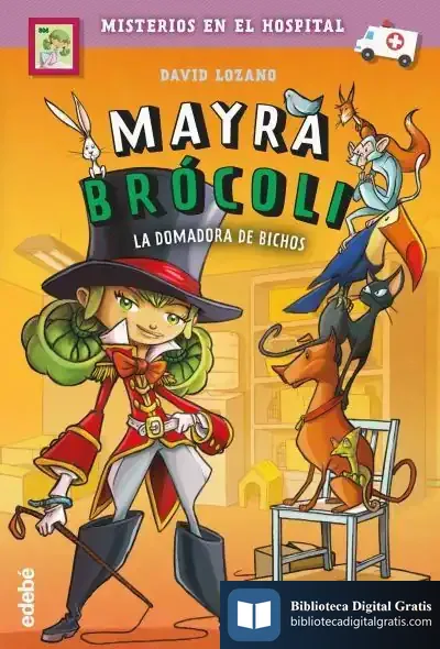 Descargar Mayra Brócoli 4: La Domadora De Bichos