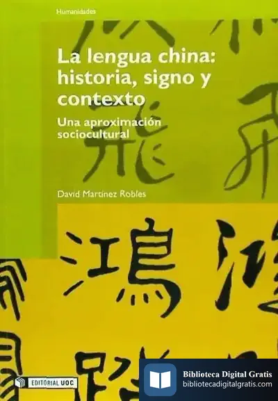 Descargar La Lengua China: Historia, Signo Y Contexto de Álfrún Gunnlaugsdóttir